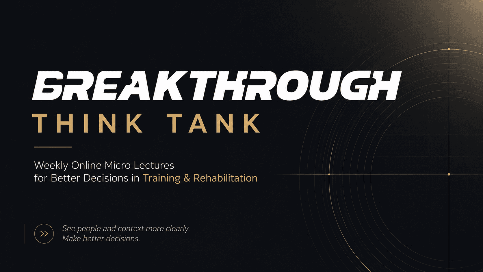 BREAKTHROUGH THINKTANK